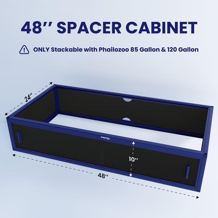 Phailozoo Spacer Cabinets 48"x24"x10" for 85G and 120G Terrariums