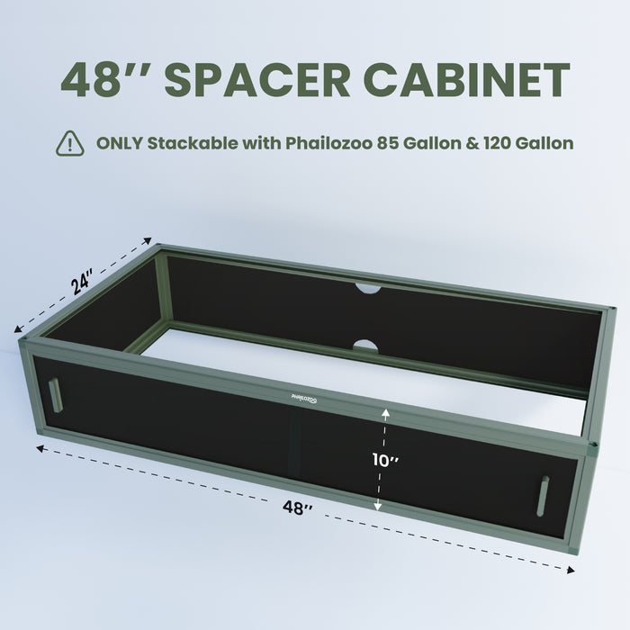 Phailozoo Spacer Cabinets 48"x24"x10" for 85G and 120G Terrariums